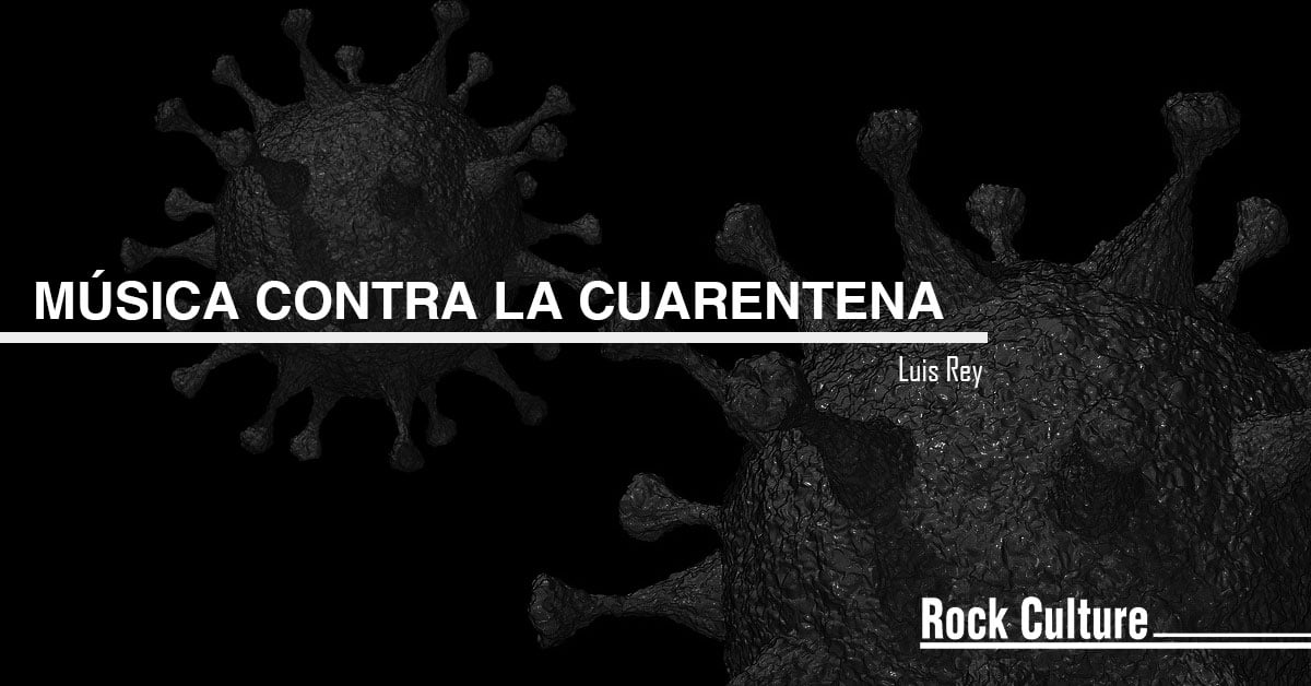 musica-contra-la-cuarentena-luis-rey