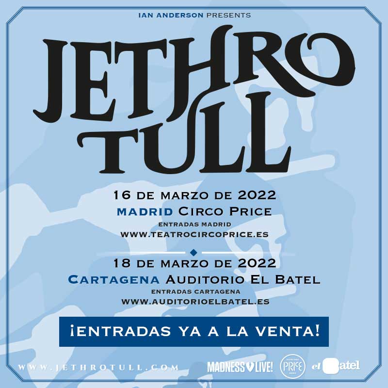 Jethro Tull Madrid Cartagena 2022
