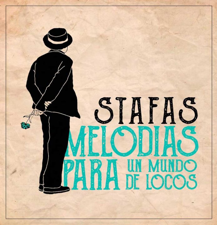 stafas-melodias-para-un-mundo-loco-portada Stafas - Melodias para un mundo de locos
