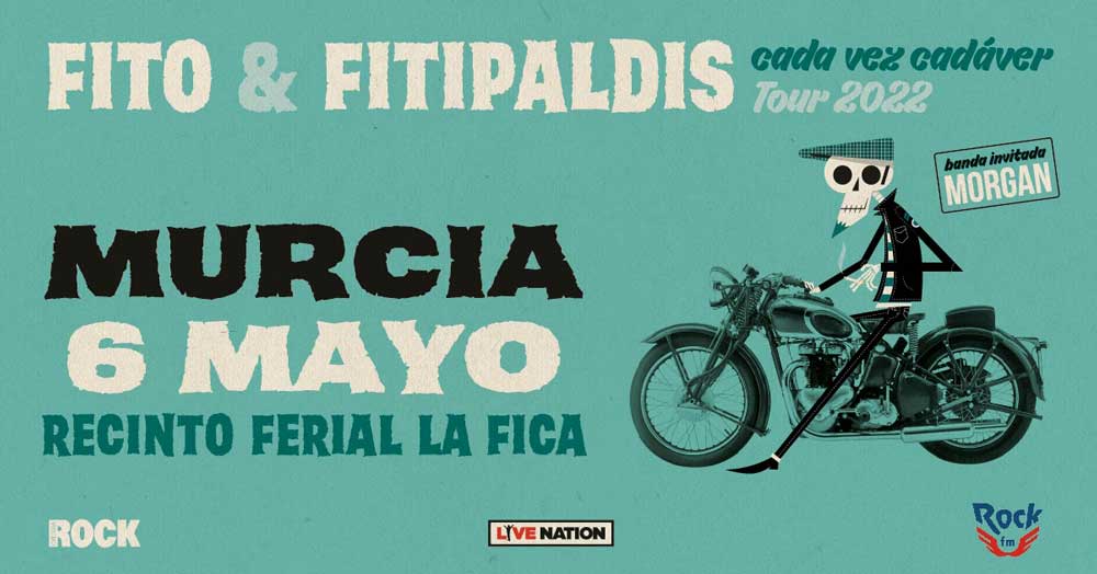 Fito y Fitipaldis Murcia 2022