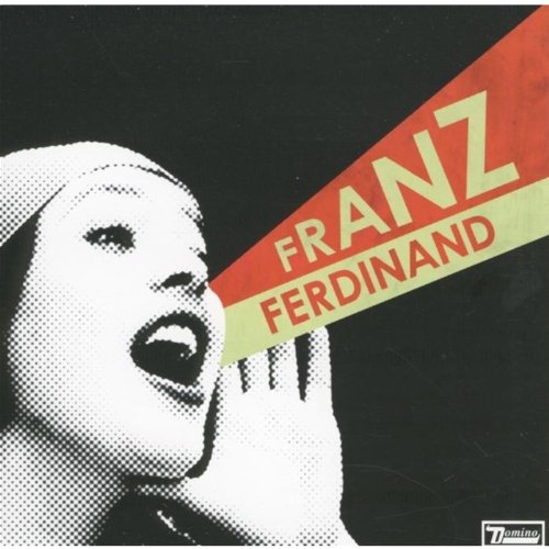 Franz Ferdinand You Could Have It So Much Better