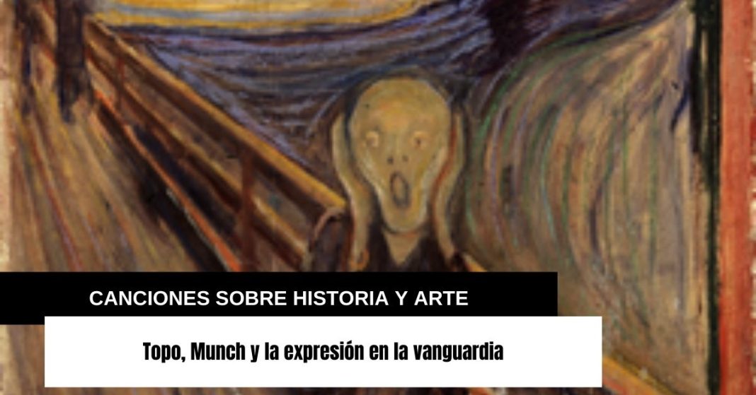 Topo Munch Expresión en la vanguardia