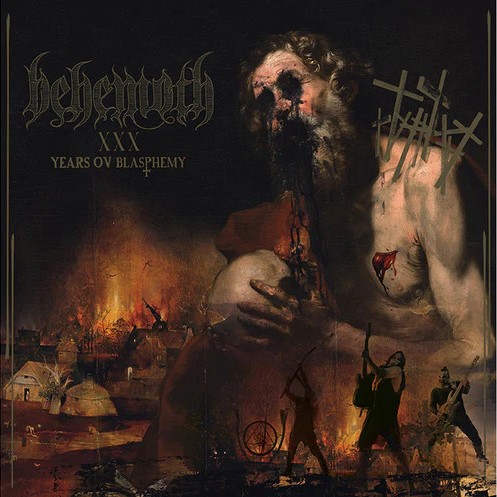 Behemoth XXX Years Ov Blasphemy