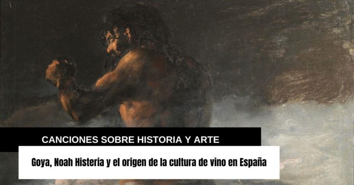 Goya Noah Histeria Canciones Sobre Historia y Arte