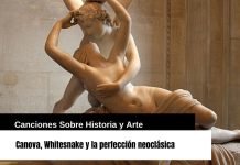 Canova, Whitesnake y la perfección neoclásica Canova, Whitesnake y la perfección neoclásica Canciones sobre historia y arte