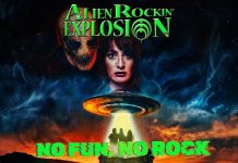ALIEN ROCKIN’ EXPLOSION estrena nuevo single,»No Fun, No Rock»